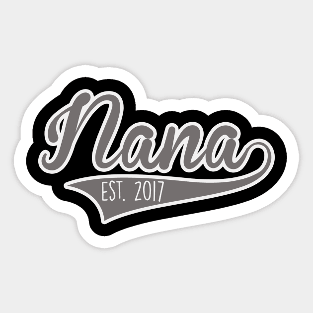 New Nana Established 2017 Sticker by charlescheshire